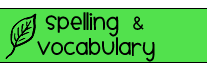 Spelling & Vocabulary