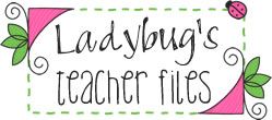 Ladybug's Teacher Files