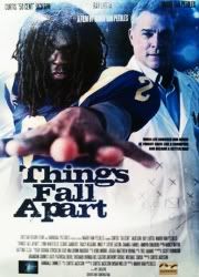 Things Fall Apart (2011)